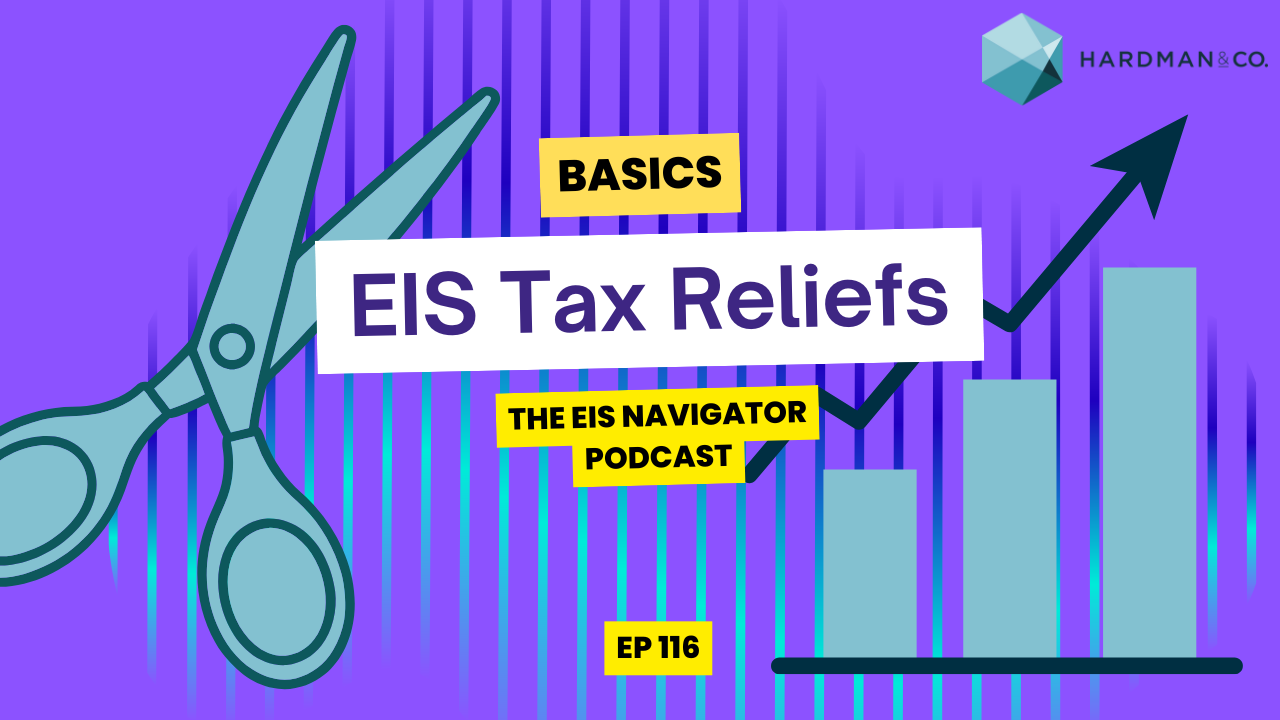 EIS Tax Reliefs