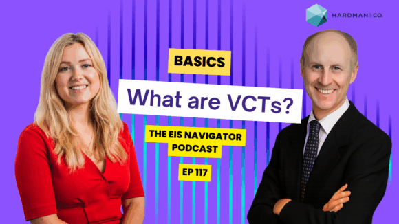 117: EIS and VC Basics: What are VCTs? | Nel Isaac of Foresight Group