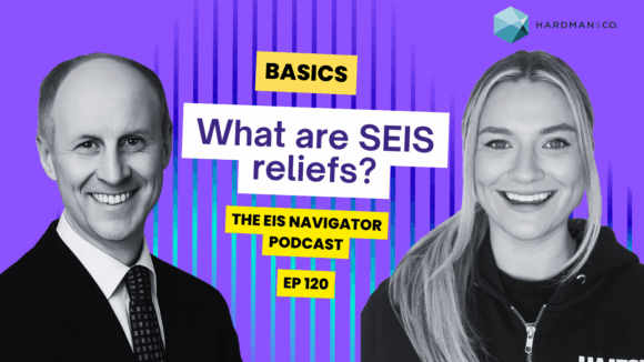 120: EIS and VC Basics: What are SEIS reliefs? | Olivia Drinnan of Haatch